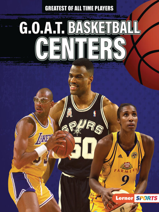 Title details for G.O.A.T. Basketball Centers by Alexander Lowe - Available